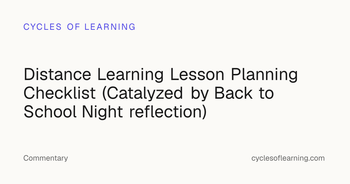 Distance Learning Lesson Planning Checklist (Catalyzed by Back to ...