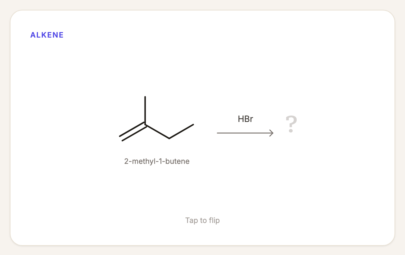 Flash card front: 2-methyl-1-butene with HBr over an arrow and a question mark
